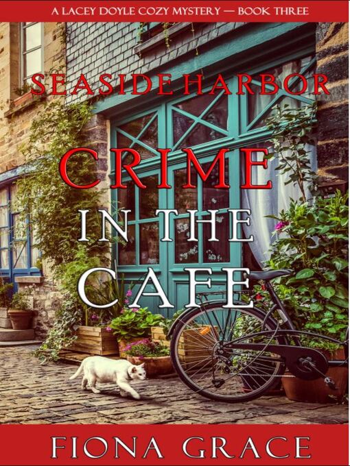 Title details for Crime in the Café by Fiona Grace - Available